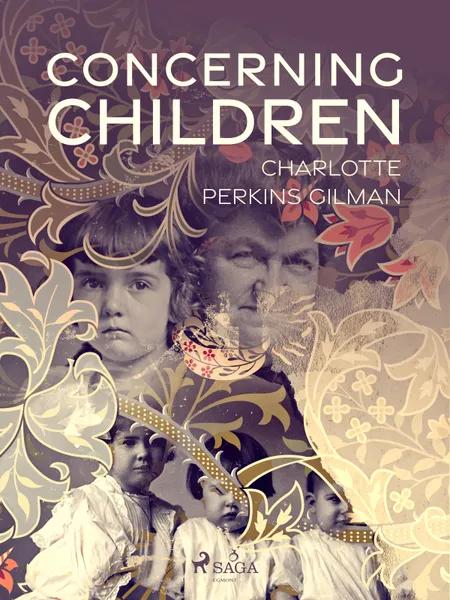 Concerning Children af Charlotte Perkins Gilman