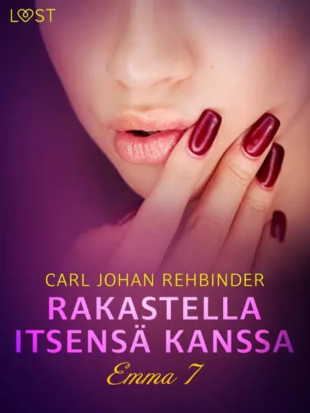 Rakastella itsensä kanssa - eroottinen novelli af Carl Johan Rehbinder
