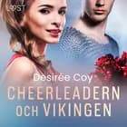 Cheerleadern och vikingen - erotisk novell af Desirée Coy