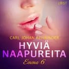 Emma 6: Hyviä naapureita - eroottinen novelli af Carl Johan Rehbinder