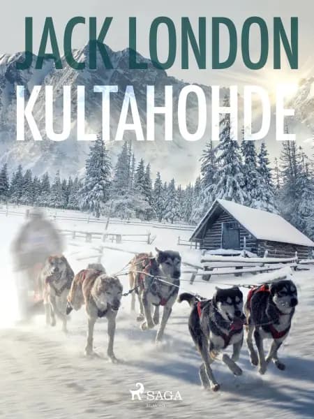 Kultahohde af Jack London