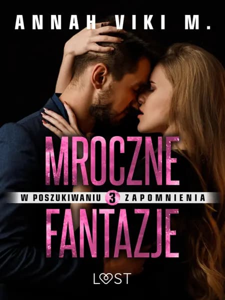 Mroczne fantazje - opowiadanie erotyczne af Annah Viki M.