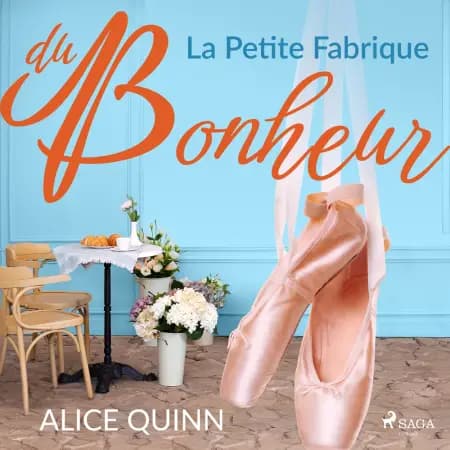 La Petite Fabrique du bonheur af Alice Quinn