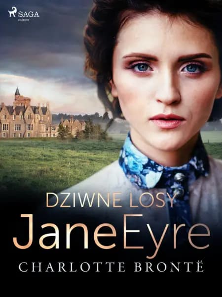 Dziwne losy Jane Eyre af Charlotte Brontë