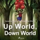 Up World, Down World af Sunaina Coelho og Padmaparna Ghosh
