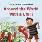 Around the World With a Chilli af Priya Kuriyan og Nayan Chanda