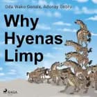 Why Hyenas Limp af Adonay Gebru og Oda Wako Genale