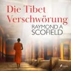 Die Tibet-Verschwörung af Raymond A Scofield