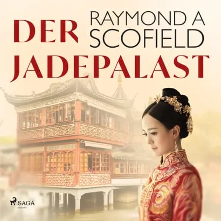 Der Jadepalast af Raymond A Scofield
