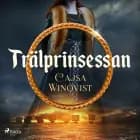 Trälprinsessan af Cajsa Winqvist