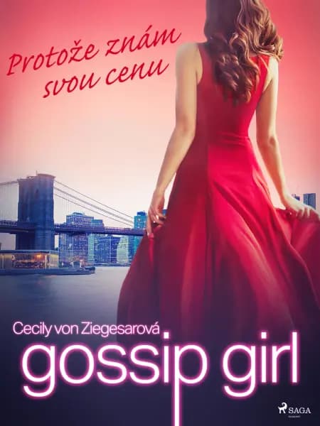 Gossip Girl: Protože znám svou cenu (4. díl) af Cecily Von Ziegesarová