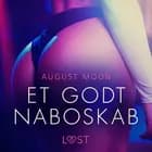 Et godt naboskab af August Moon
