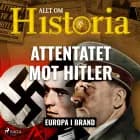 Attentatet mot Hitler af Allt om Historia