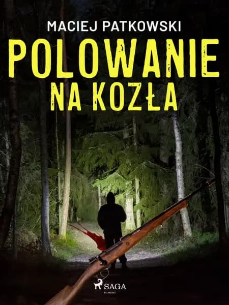 Polowanie na kozła af Maciej Patkowski