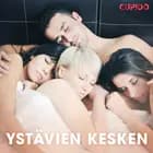 Ystävien kesken – eroottinen novellikokoelma af Cupido