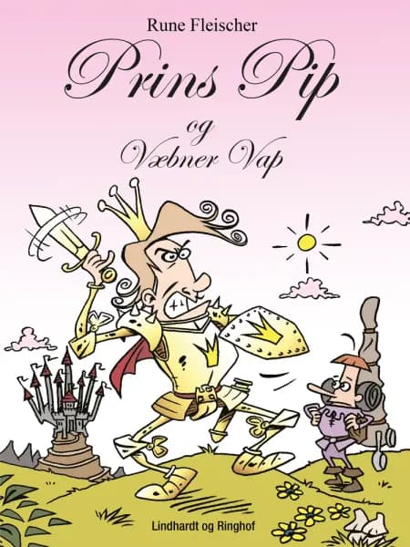 Prins Pip og Væbner Vap af Rune Fleischer