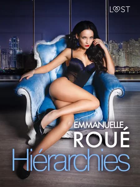 Hiérarchies - Une nouvelle érotique af Emmanuelle Roué
