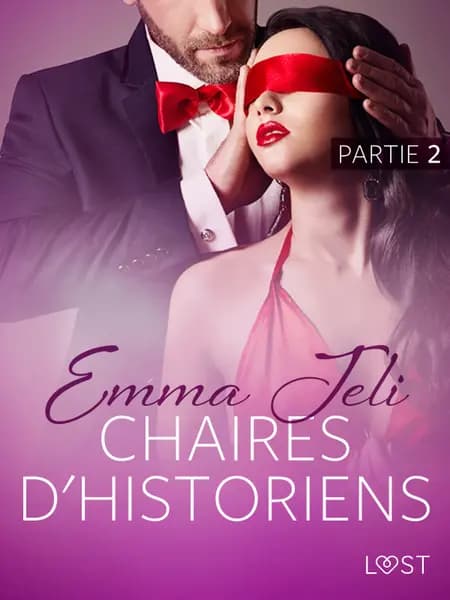 Chaires d'historiens partie 2 - une nouvelle érotique af Emma Jeli