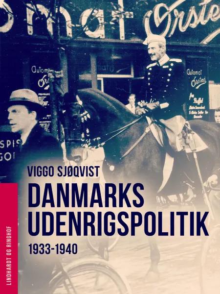 Danmarks udenrigspolitik 1933-1940 af Viggo Sjøqvist