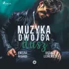 Muzyka dwojga dusz af Justyna Leśniewicz og Ewelina Nawara