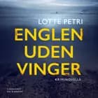 Englen uden vinger – kriminovelle af Lotte Petri