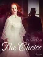 The Choice af Edith Wharton