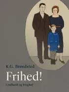Frihed! af K.G. Brøndsted