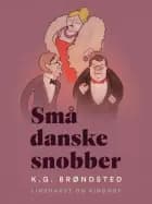 Små danske snobber af K.G. Brøndsted