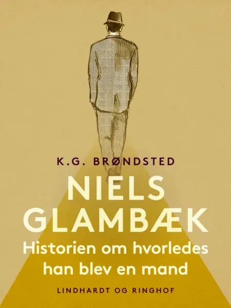 Niels Glambæk. Historien om hvorledes han blev en mand af K.G. Brøndsted