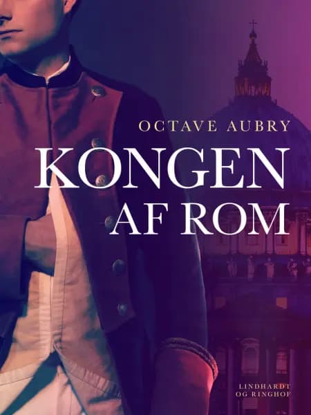 Kongen af Rom af Octave Aubry