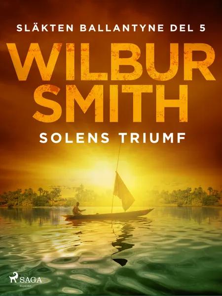 Solens triumf af Wilbur Smith