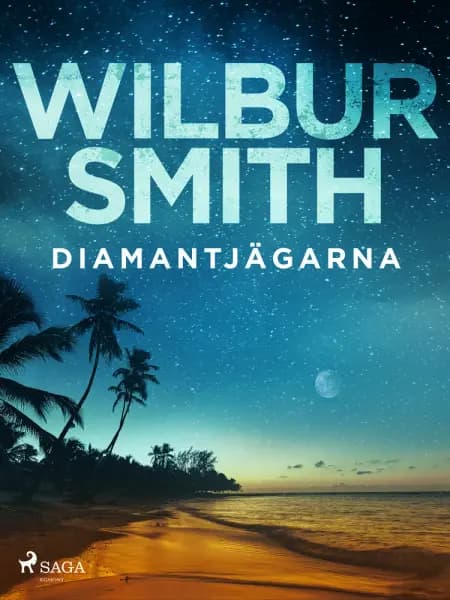 Diamantjägarna af Wilbur Smith