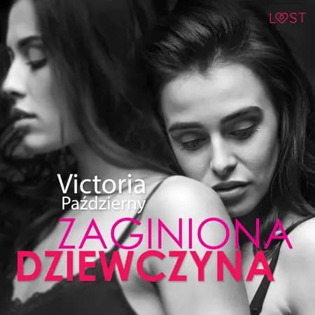 Zaginiona dziewczyna - lesbijska erotyka af Victoria Październy
