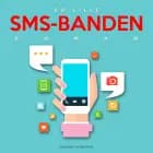 SMS-Banden af Bo Lillesøe
