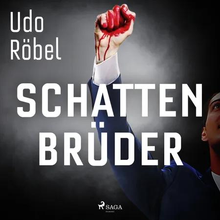 Schattenbrüder af Udo Röbel