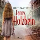 Fanny Holzbein af Kurt Bartsch
