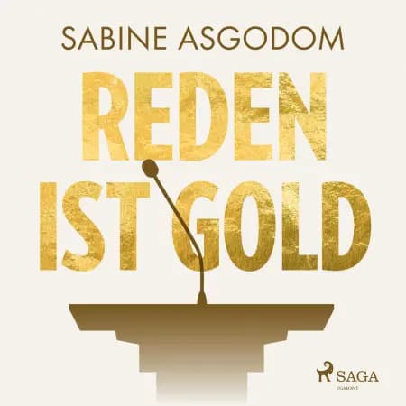Reden ist Gold af Sabine Asgodom