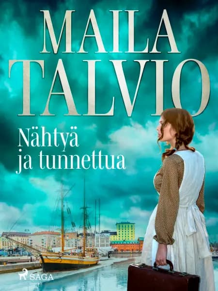 Nähtyä ja tunnettua af Maila Talvio