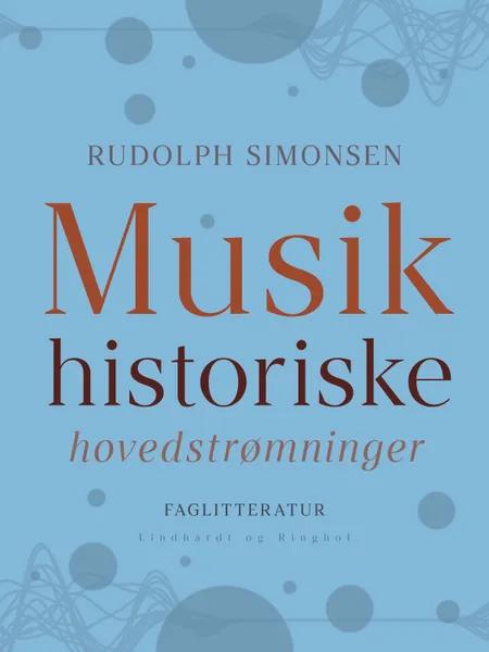 Musikhistoriske hovedstrømninger af Rudolph Simonsen