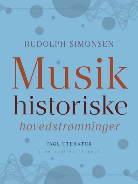 Musikhistoriske hovedstrømninger af Rudolph Simonsen