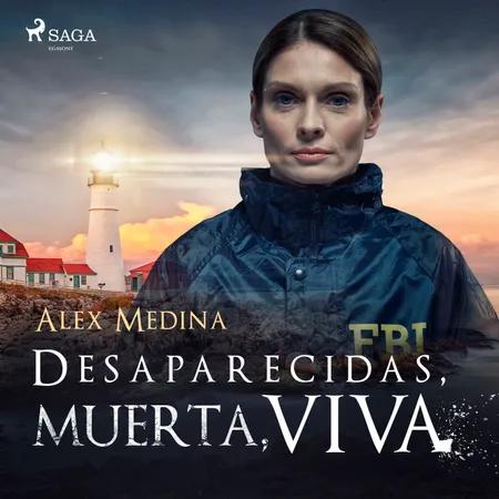 Desaparecidas, muerta, viva af Alexander Medina