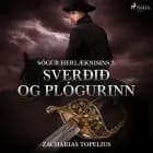 Sögur herlæknisins 2: Sverðið og plógurinn af Zacharias Topelius