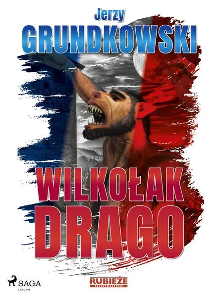 Wilkołak Drago af Jerzy Grundkowski