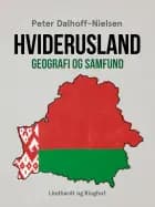 Hviderusland. Geografi og samfund af Peter Dalhoff-Nielsen