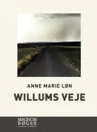 Willums veje af Anne Marie Løn