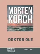 Doktor Ole af Morten Korch