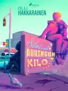 Silmissä auringonkilo af Olli Hakkarainen