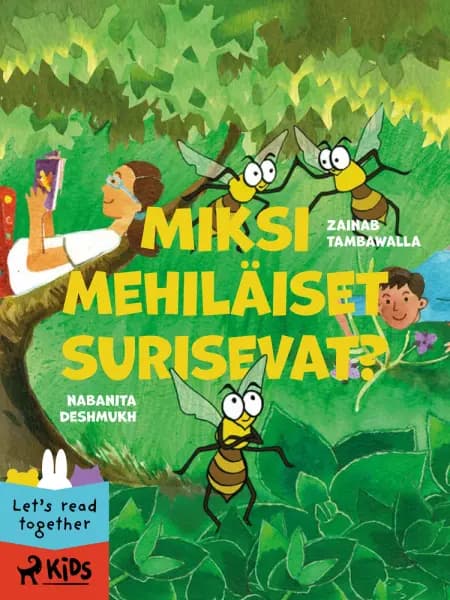 Miksi mehiläiset surisevat? af Nabanita Deshmukh