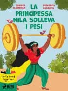La principessa Nila solleva i pesi af Debasmita Dasgupta og Sowmya Rajendran
