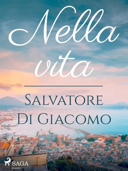 Nella vita af Salvatore di Giacomo